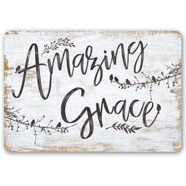 Metal Sign - Amazing Grace - Durable Metal Sign - Use Indoor/Outdoor - Home Decor - Makes a Great Housewarming Gift Under $20 (8" x 12")