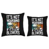 Its Not Hoarding If Its Leaf Blowers Throw Pillow