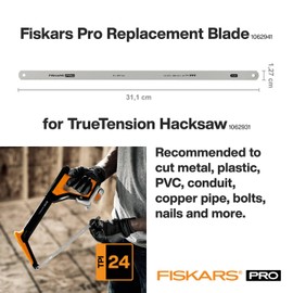 Genuine Fiskars Pro 1062941 Replacement Blade for TrueTension Hacksaw (1062931) 30cm 24TPI Bi-Metal