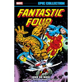 Fantastic Four Epic Collection: Four No More