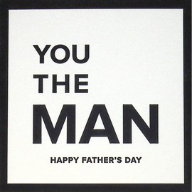 NIQUEA.D, You The Man Father's Day Card