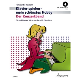 Der Konzertband: Die beliebtesten Stücke von Bach bis Elton John. Klavier. (Klavier spielen - mein schönstes Hobby)