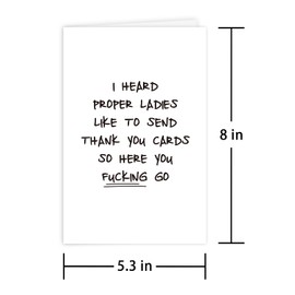 Funny Thank You Card, Hilarious Thanks Card with Envelope for Bestie, I Heard Proper Ladies Like to Send Thank You Cards