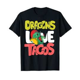 Dragons Love Tacos Shirt Adult Kids Dragon Lovers T-Shirt