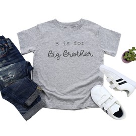 IOEGW Kids B is for Big Brother T-Shirt Funny Pregnancy Announcement Gifts Shirt Cute New Baby Sibling Tee Tops Grey 5T
