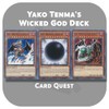 Complete Custom Deck for Yu-Gi-Oh! R - Yako Tenma's Wicked