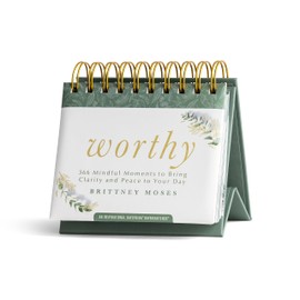 Worthy: 366 Mindful Moments to Bring Clarity and Peace to Your Day - An Inspirational DaySpring DayBrightener - Perpetual Calendar
