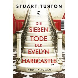 Die sieben Tode der Evelyn Hardcastle: Kriminalroman