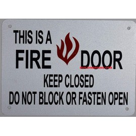 This Is A Fire Door Keep Closed Sign (White Reflective,Aluminium 5X7)