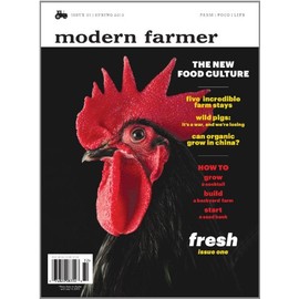 Modern Farmer Magazine Issue #1 (Spring 2013)