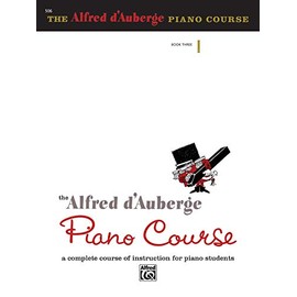 Alfred d'Auberge Piano Course Lesson Book, Bk 3: A Complete Course of Instruction for Piano Students