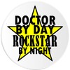 Doctor by Day Rockstar by Night - 25 Pack Circle