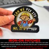 Can We Fix It Patch 3" Funny Work Meme Military