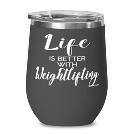ODTGIFTS Funny Weightlifter Wine Glass Life Is Better With Weightlifting 12oz Stainless Steel Black