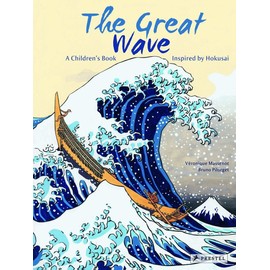 The Great Wave: A Children's Book Inspired by Hokusai (Children's Books Inspired by Famous Artworks)