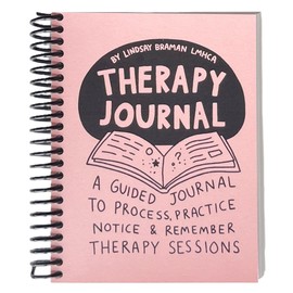 Therapy Journal: A Guided Journal to Process, Practice, Notice, and Remember Therapy Sessions