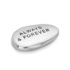 Abbott Collection Engraved Pebble-Always & Forever-2" L