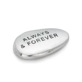 Abbott Collection Engraved Pebble-Always & Forever-2" L