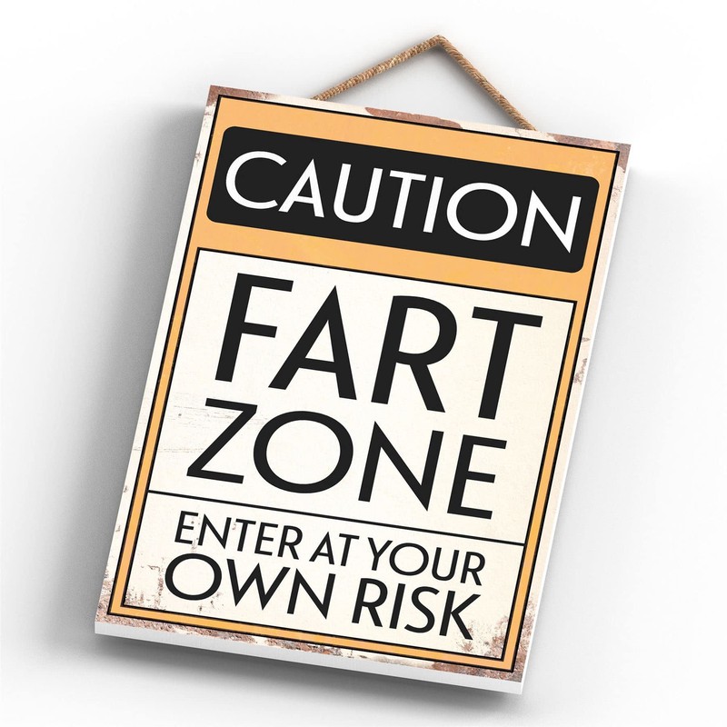 Global Designs Caution Fart Zone Typography Sign Printed Onto A