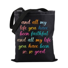 PWHAOO Christian Bible Verse Tote Bag And All My Life You Have Been Faithful And All My Life Tote Bag Jesus Lovers Gift (And All My Life TOTE)