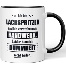 JUNIWORDS Tasse, Ich bin Lackspritzer und ich verstehe mein Handwerk. Leider kann ich Dummheit nicht heilen, Schwarz (6243300)