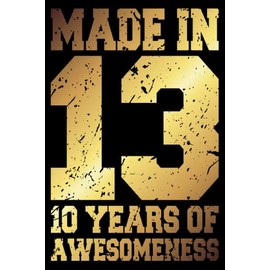 10 Years Of Awesomeness: The Perfect Birthday Notebook Gift for 10 Year Old Boys and Girls. A Scratched, Gold Blank Lined Journal to Capture their Ideas and Keep them Safe for Years to Come
