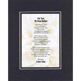 Touching and Heartfelt Poem for Mothers - For My Step Mom Poem on 11 x 14 inches Double Beveled Matting (Black on Black)