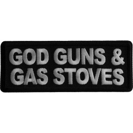 Ivamis God Guns and Gas Stoves Patch- 4x1.5 inch - P7170