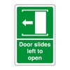 Doors slides left to open - safety sign, health &