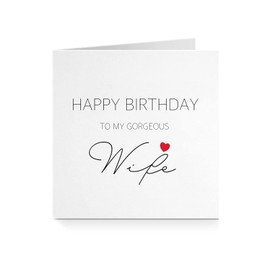 Happy Birthday To My Gorgeous Wife Love Cursive Greeting Card For Partner Her