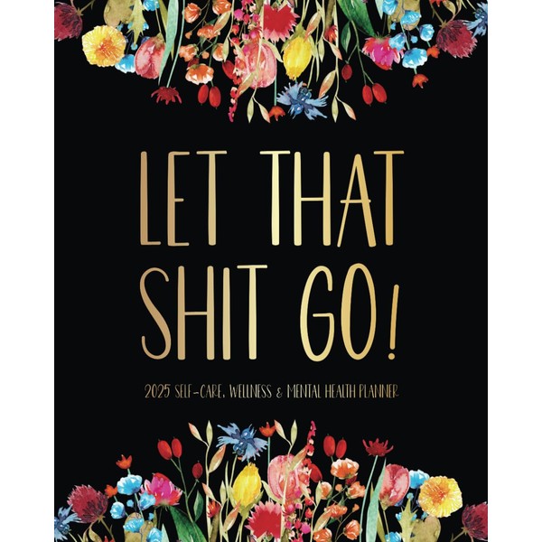 2025 Self Care and Wellness Planner For Women: Sweary and