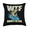 WTF Where's the Fish, Funny Fishing Throw Pillow
