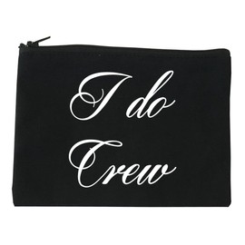I Do Crew Bridal Party Cosmetic Makeup Bag Black Large