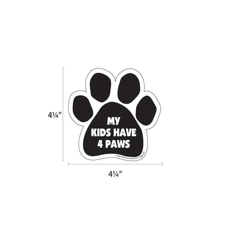Imagine this D1660 Car Decal (My Kids Have 4 Paws),