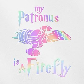 Transparent Decal Stickers of My Patronus is A Firefly (Hologram) Premium Waterproof Vinyl Decal Stickers for Laptop Phone Accessory Helmet Car Window Mug Tuber Cup Door Wall Decorati ANDauto083362HO