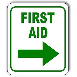 FIRST AID GREEN RIGHT ARROW Aluminum Composite Outdoor Sign 15" x 18"