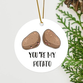 Christmas Ceramic Ornaments,You're My Potato OrnamentFunny 2020 Christmas Ornaments Cordless Fruit Religious for Christening