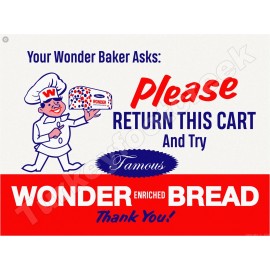 Wonder Bread "Please Return this Cart" Metal Sign 3 Sizes to Choose From - 18"x24"