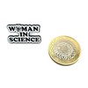 Woman in Science Feminist STEM Metal Enamel Pin Badge, Metal