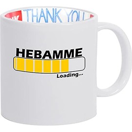 ShirtInStyle Thank You Dankeschön Tasse, Loading Hebamme, Beruf, Abschluss, Anerkennung