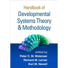 Handbook of Developmental Systems Theory and Methodology