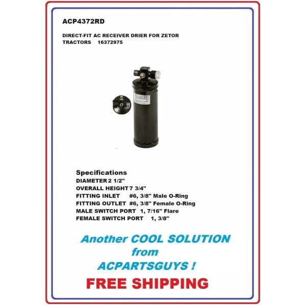 www.acpartsguys.com AC Receiver Drier for ZETOR TRACTOR 16372975