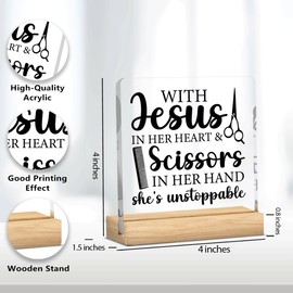 Religion Hairstylist Gift for Women Her Jesus in Her Heart And Scissors in Her Hand She Is Unstoppable Acrylic Desk Decor Sign with Wood Stand for Table Tabletop Office Bedroom 4 X 4 Inch