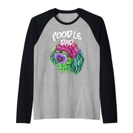Colorful Pop Art Portrait Poodle Dog Dad Father's Day Raglan Baseball Tee