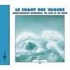 The Song Of The Waves