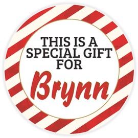 This is a Gift for Brynn - 100 Pack Circle Stickers 3 Inch - Candy Cane Merry Christmas Gift Tag Present Tree Holiday Custom Name Santa Claus