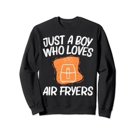 Cool Air Fryer For Boys Kids Cooking Gadget Cook Chefs Food Sweatshirt