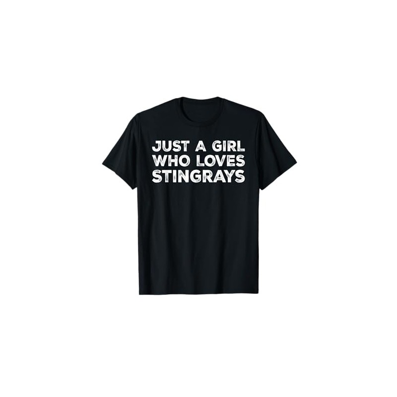 Just A Girl Who Loves Stingrays, Cute Stingray Lovers T-Shirt