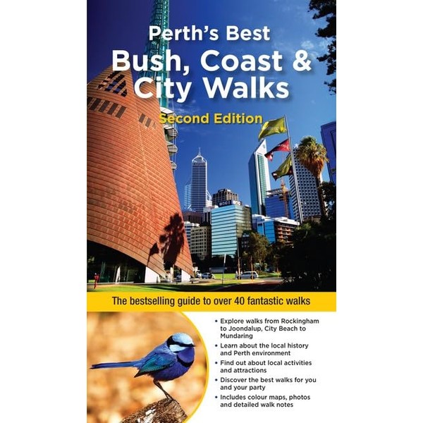 Perth's Best Bush, Coast & City Walks 2/e: The bestselling
