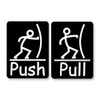 Fun Push Pull Door Sign (Black)